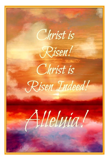 He is Risen Indeed!