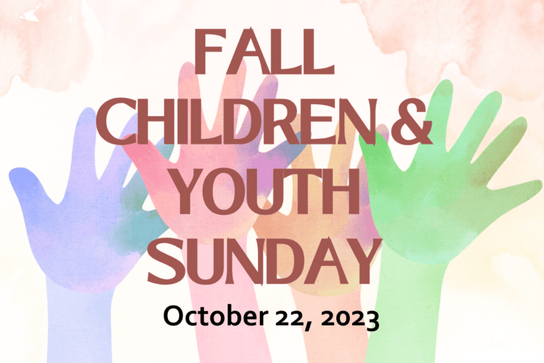 Fall Children & Youth Sunday: October 22